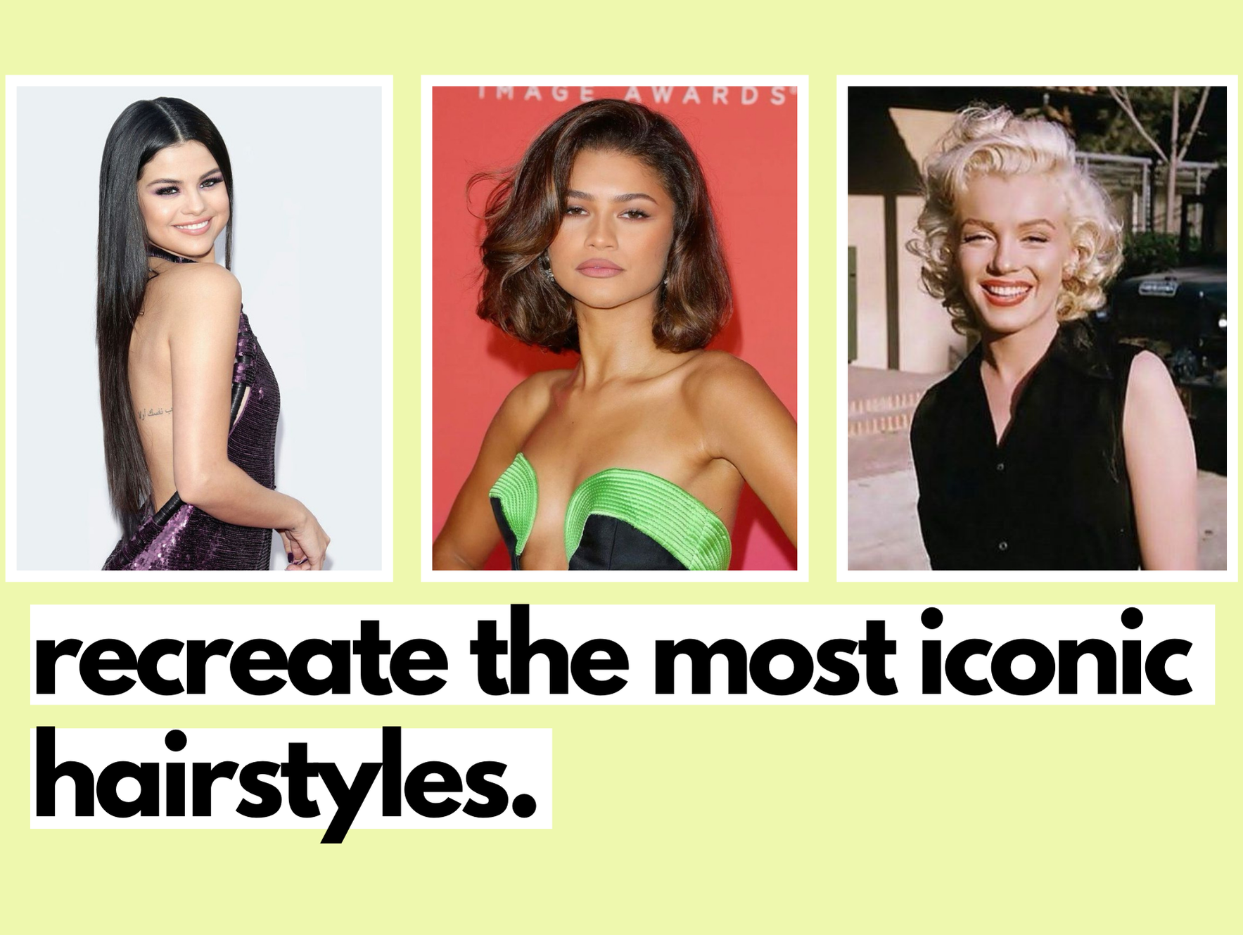 How To Recreate Your Favorite Celebrity Hairstyles.