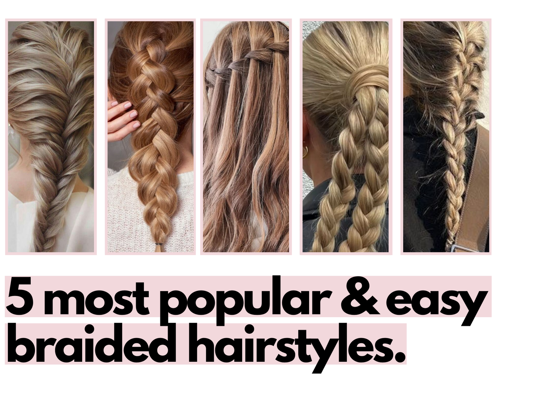 easy braided hairstyles