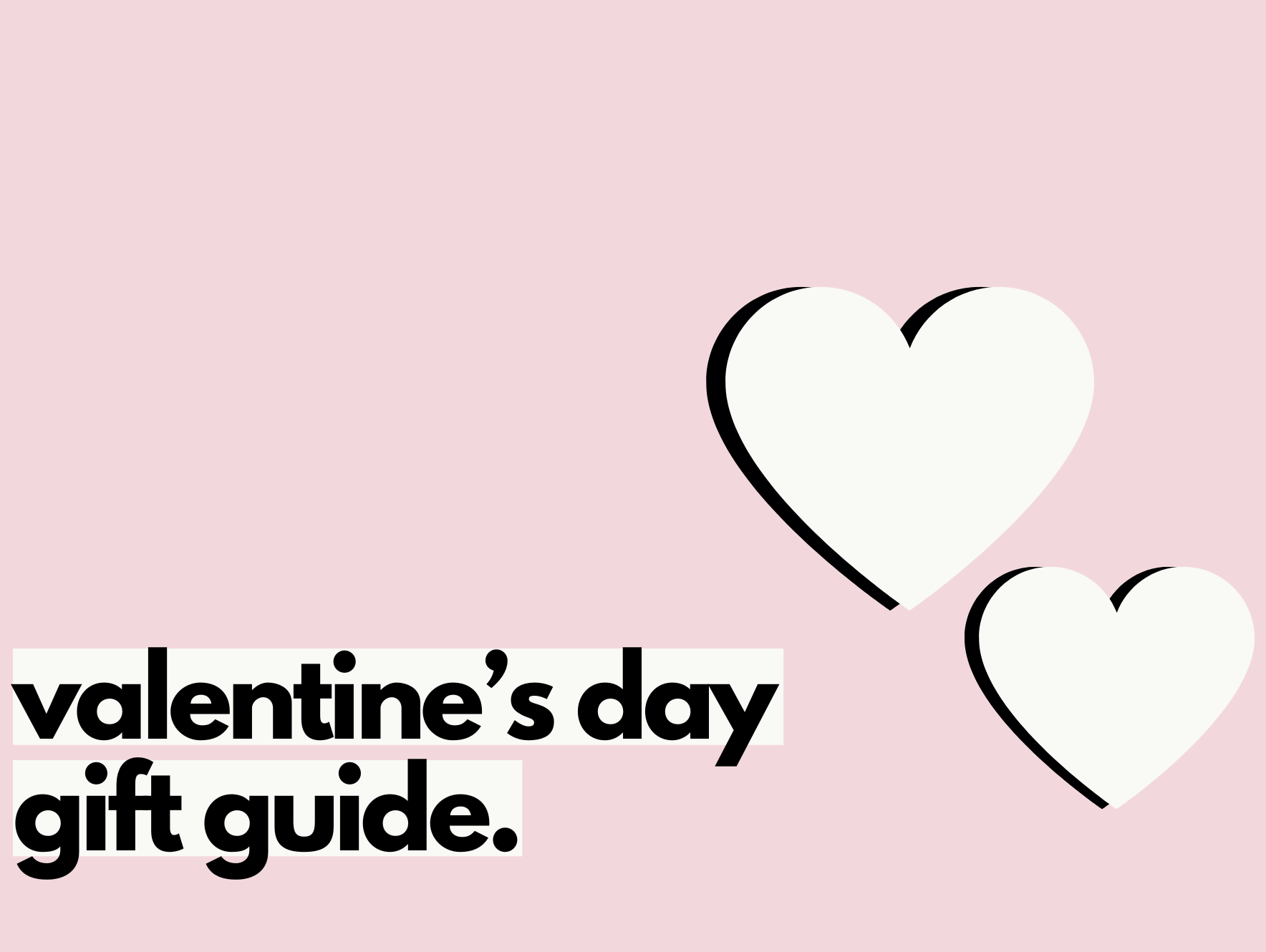 best valentine's day gifts for her.