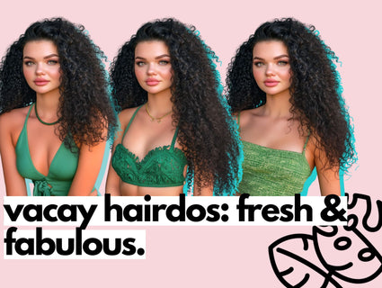 vacation hairstyles