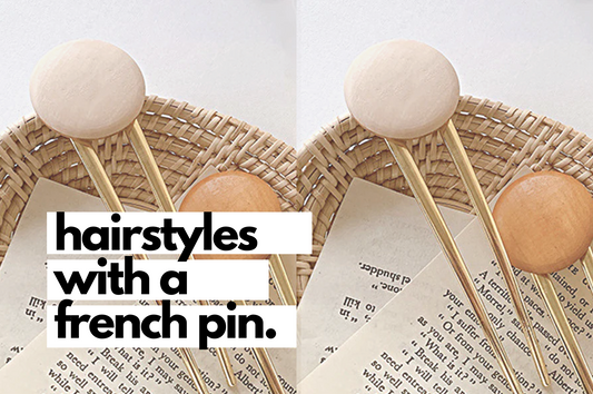 3 easy hairstyles with a french hair pin.