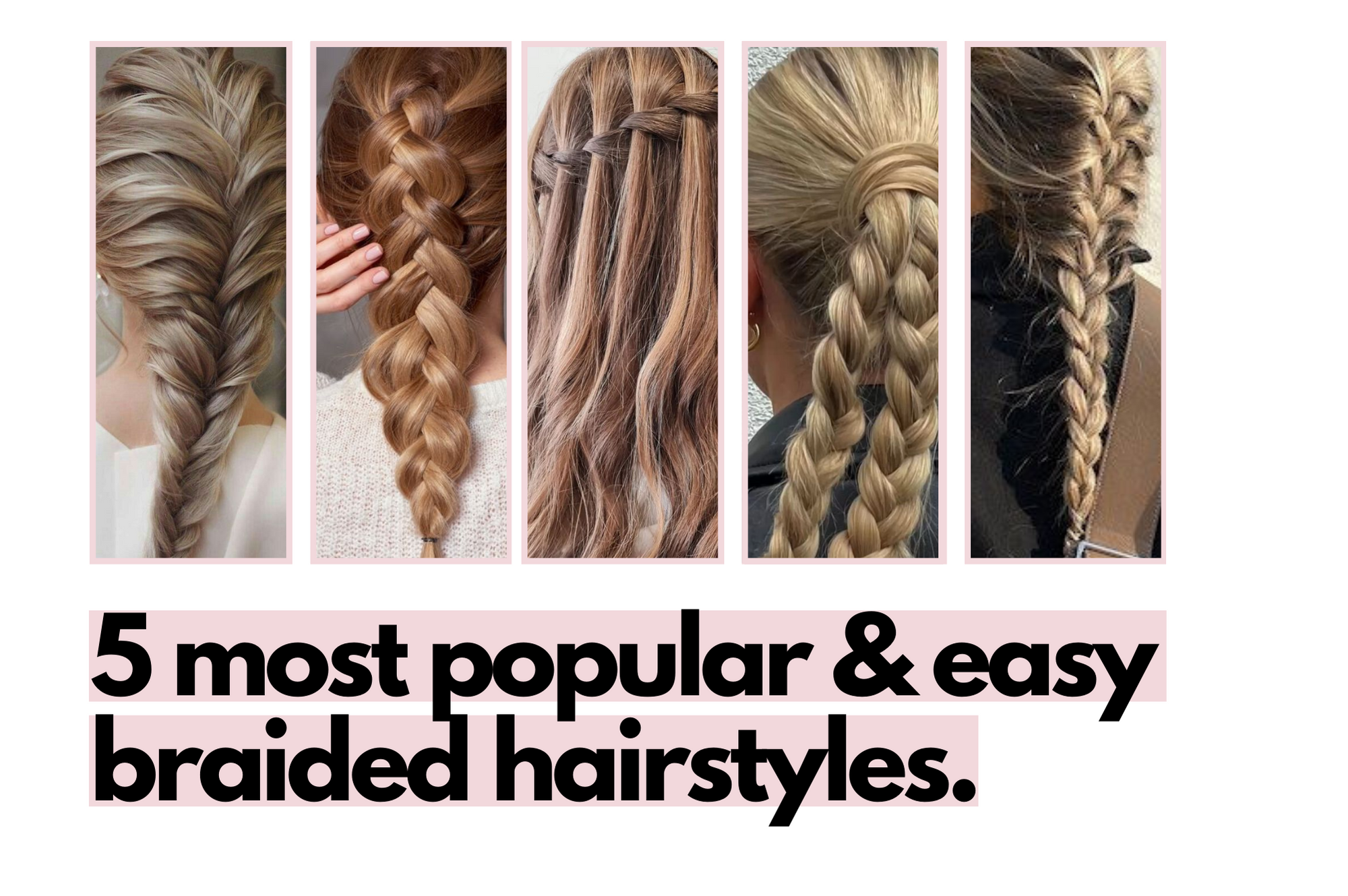 easy braided hairstyles