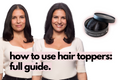 How to put on a hair topper: in 4 steps.